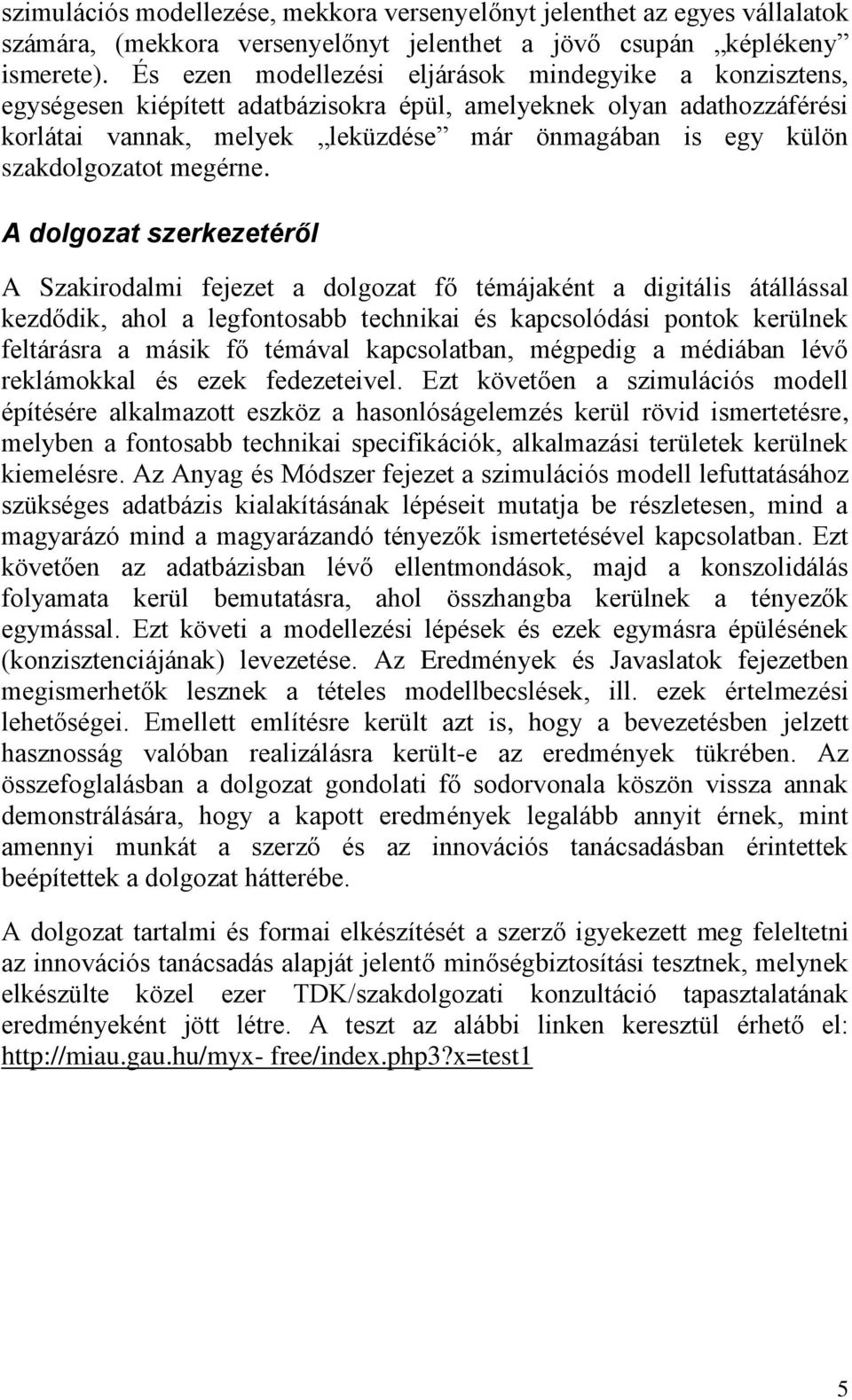 szakdolgozatot megérne.