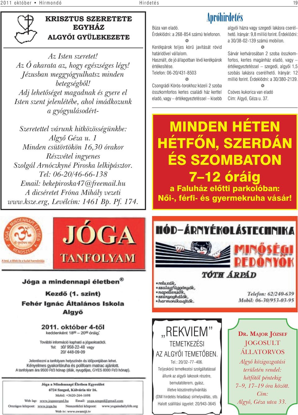 1 Minden csütörtökön 16,30 órakor Részvétel ingyenes Szolgál Arnóczkyné Piroska lelkipásztor. Tel: 06-20/46-66-138 Email: bekepiroska47@freemail.hu A dicséretet Fróna Mihály vezeti www.ksze.