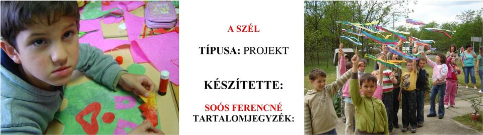 KÉSZÍTETTE: SOÓS