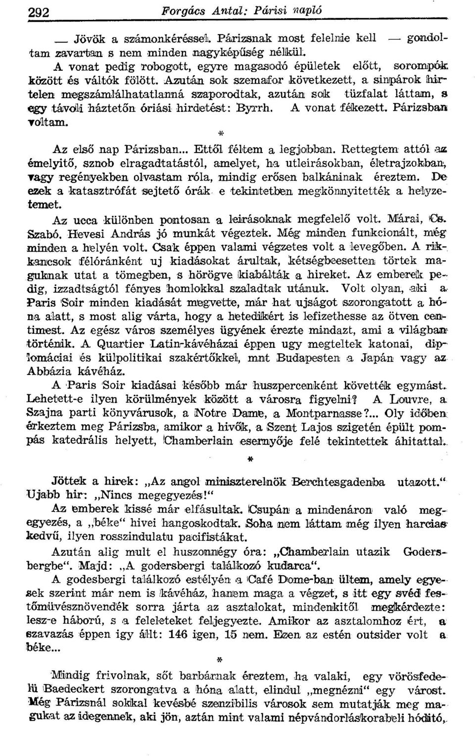 Az első nap Párizsban... Ettől féltem a legjobban.