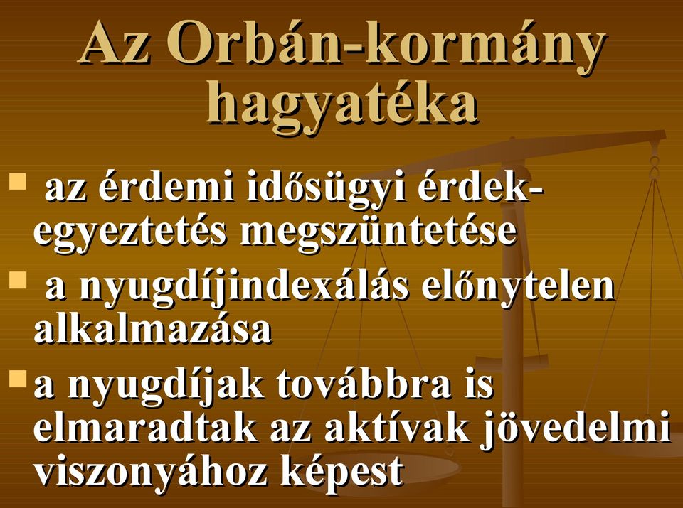 nyugdíjindexálás előnytelen alkalmazása a a