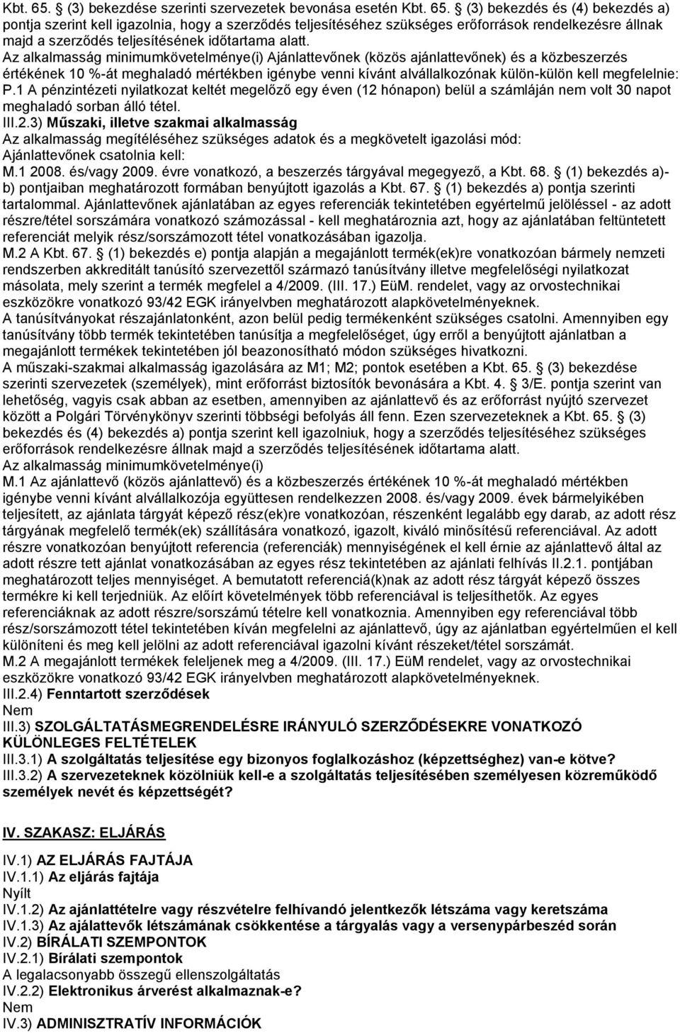P.1 A pénzintézeti nyilatkozat keltét megelőző egy éven (12 