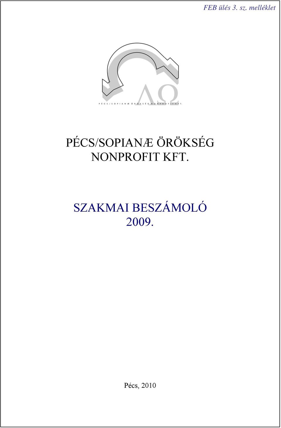 ÖRÖKSÉG NONPROFIT KFT.