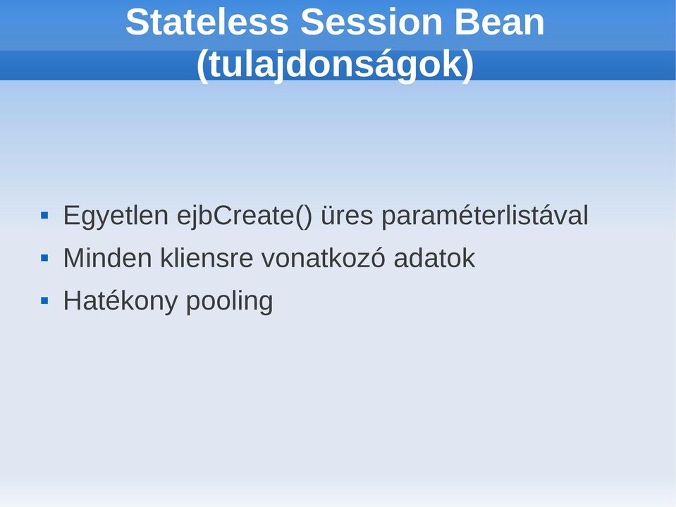 ejbcreate() üres