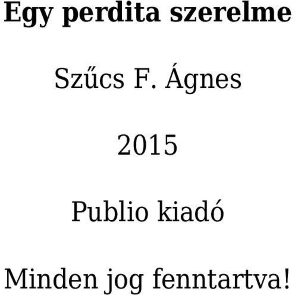 Ágnes 2015 Publio