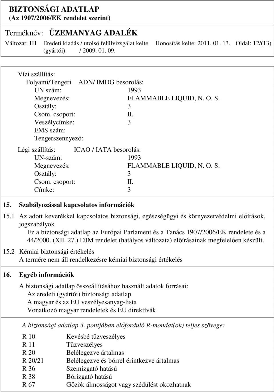 Szabályozással kapcsolatos információk 15.