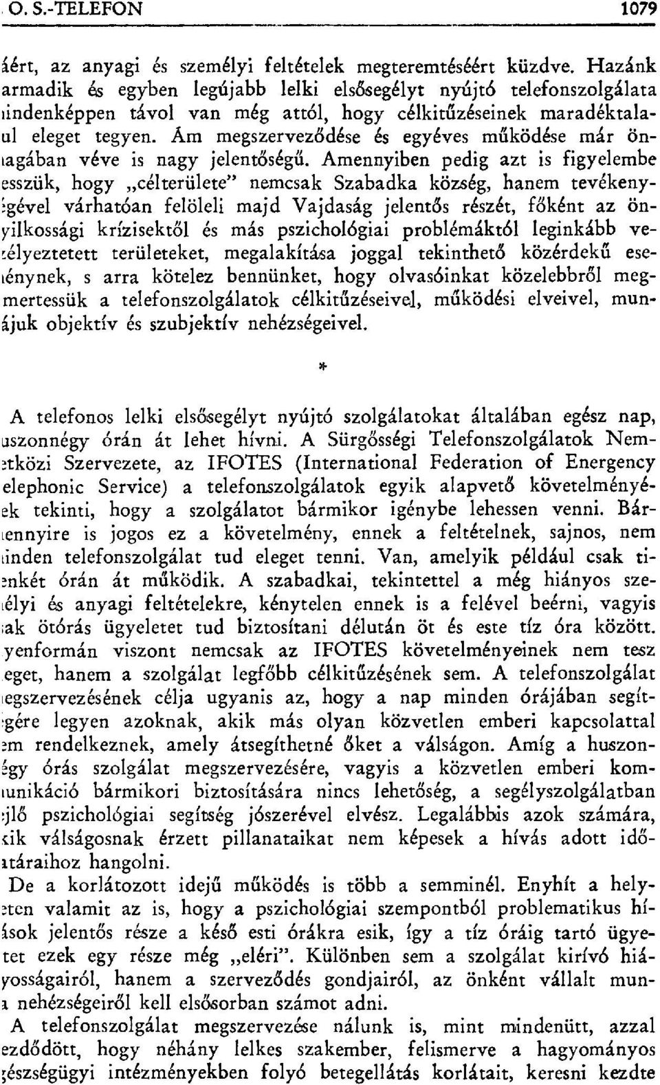 Am megszervez ődése és egyéves m űködése már ön- Lаgában véve is nagy jelent őségű.