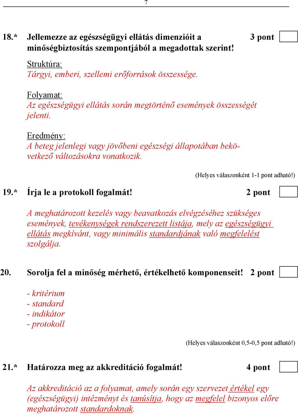 * Írja le a protokoll fogalmát!