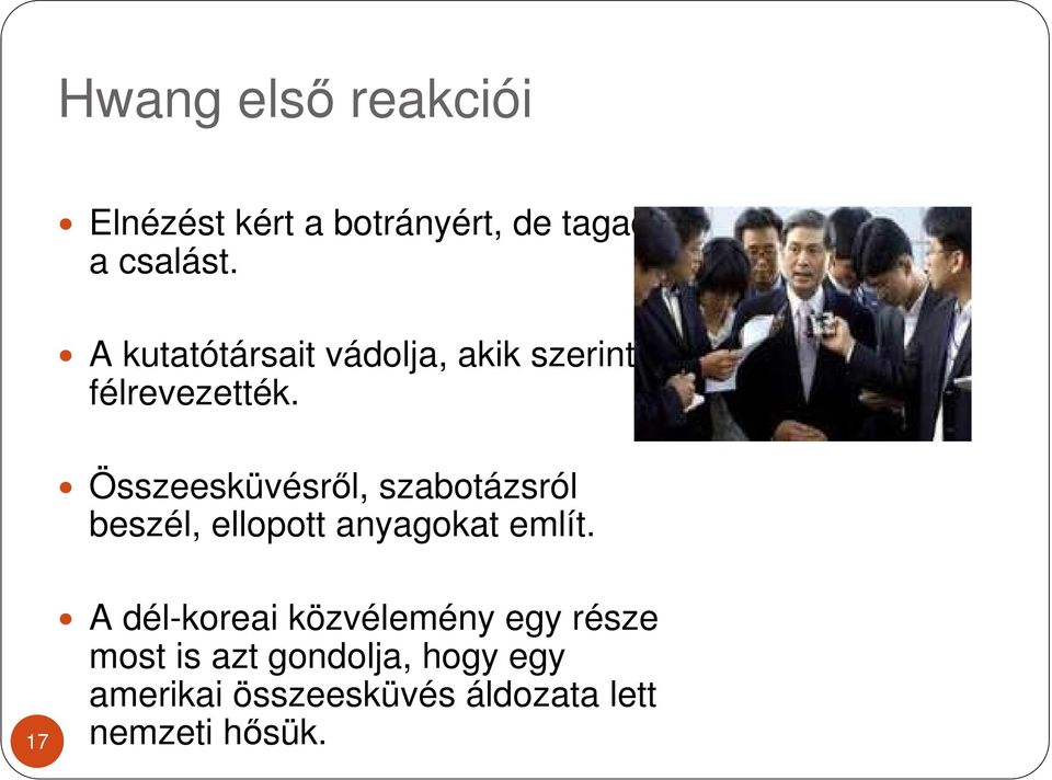 Összeesküvésrıl, szabotázsról beszél, ellopott anyagokat említ.