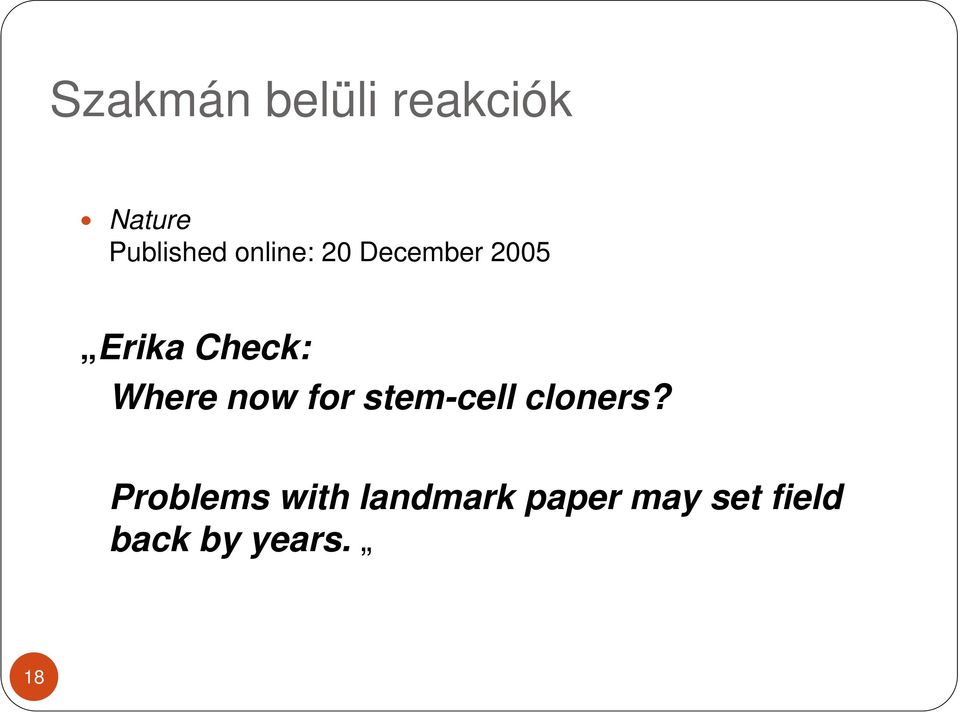 Where now for stem-cell cloners?