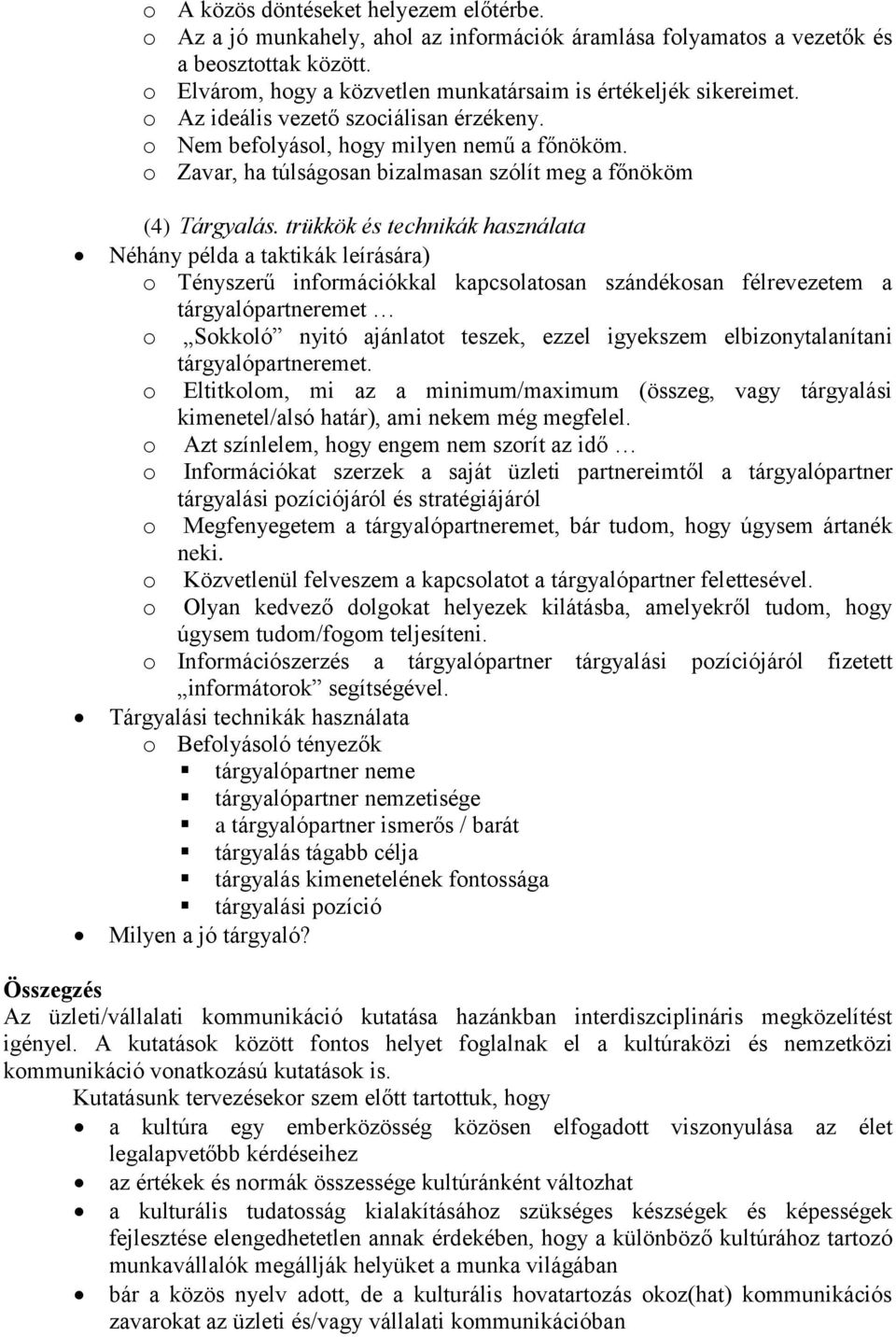 o Zavar, ha túlságosan bizalmasan szólít meg a főnököm (4) Tárgyalás.