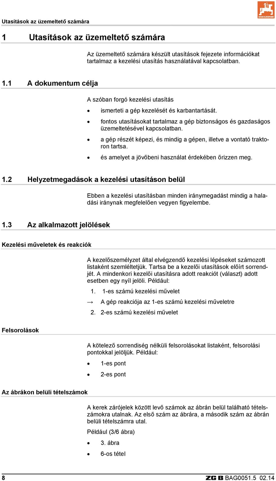 és amelyet a jövőbeni használat érdekében őrizzen meg. 1.