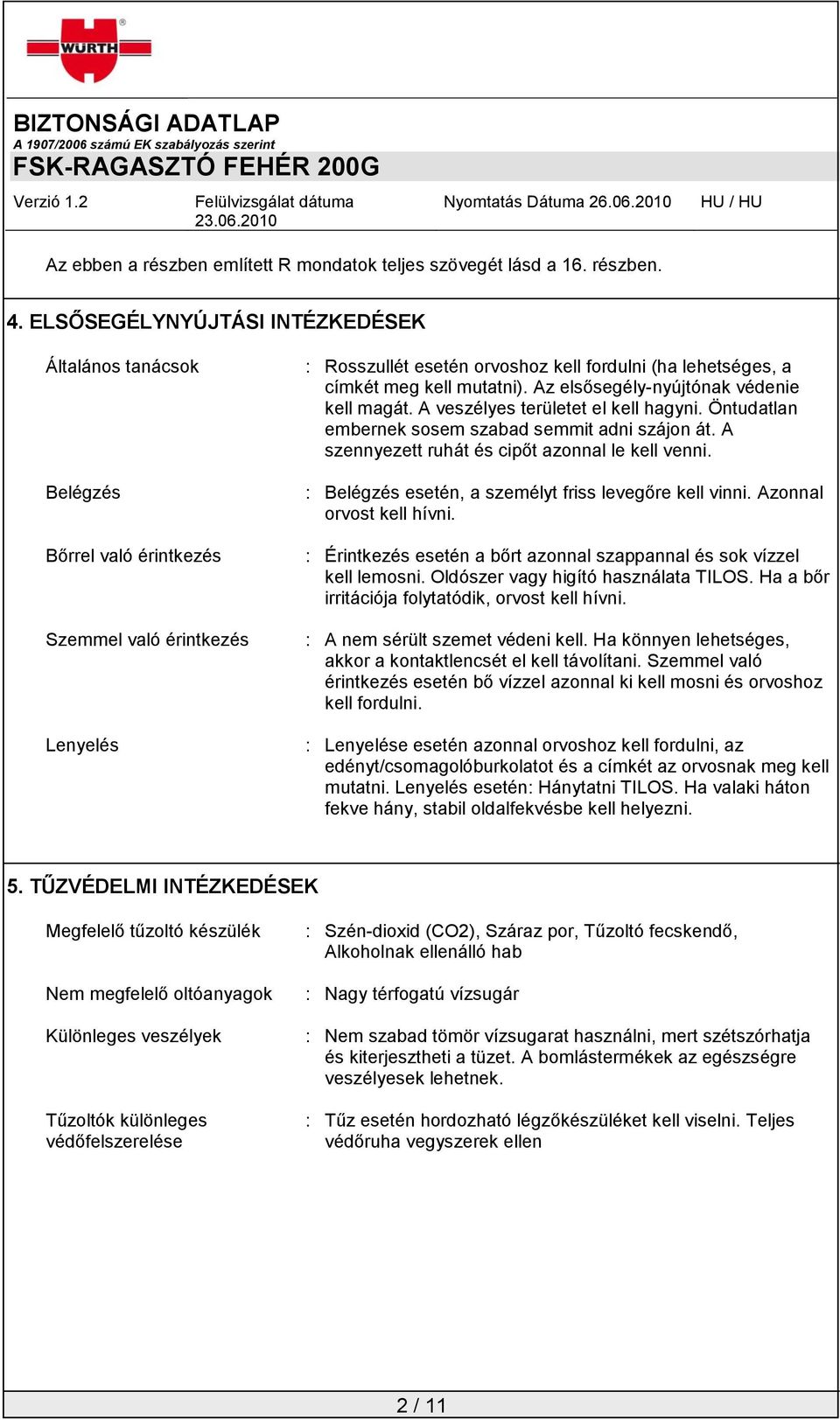 BIZTONSÁGI ADATLAP A 1907/2006 számú EK szabályozás szerint FSK-RAGASZTÓ  FEHÉR 200G - PDF Ingyenes letöltés