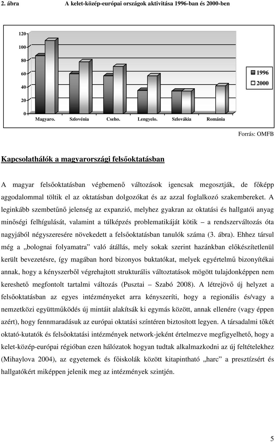 dolgozókat és az azzal foglalkozó szakembereket.