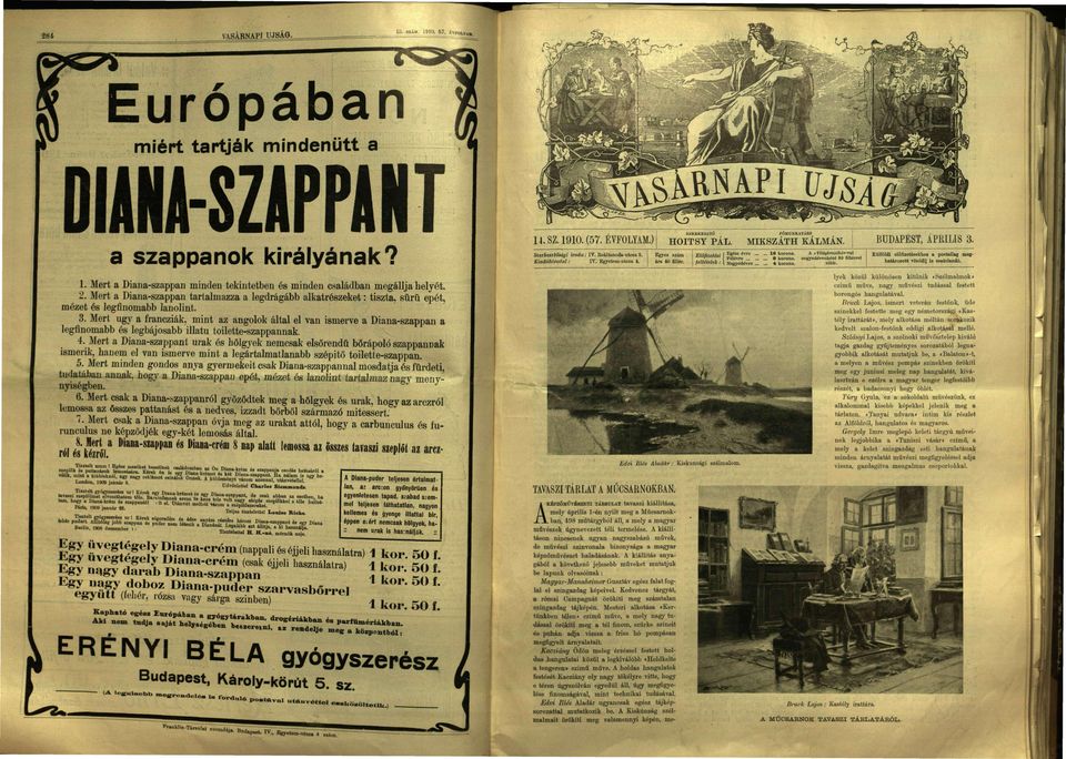 Mert Din-szppnt urk és högyek nemcsk esőrendű bőrápoó szppnnk ismerik, hnem e vn ismerve mint egártmtnbb szépitö toiette-szppn. 5.