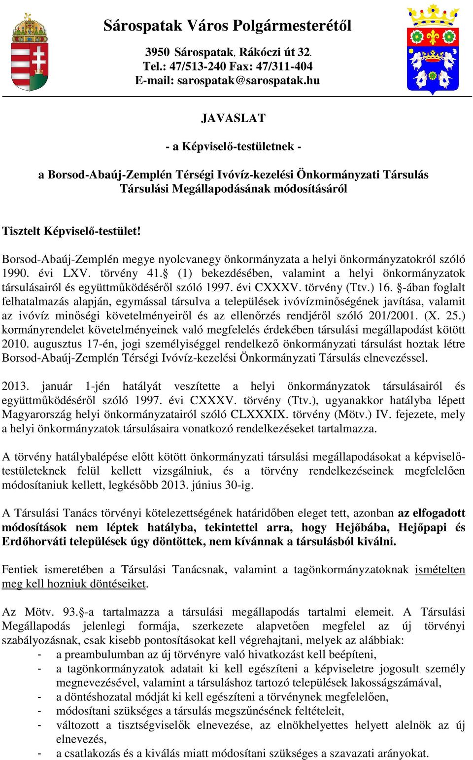 Borsod-Abaúj-Zemplén megye nyolcvanegy önkormányzata a helyi önkormányzatokról szóló 1990. évi LXV. törvény 41.