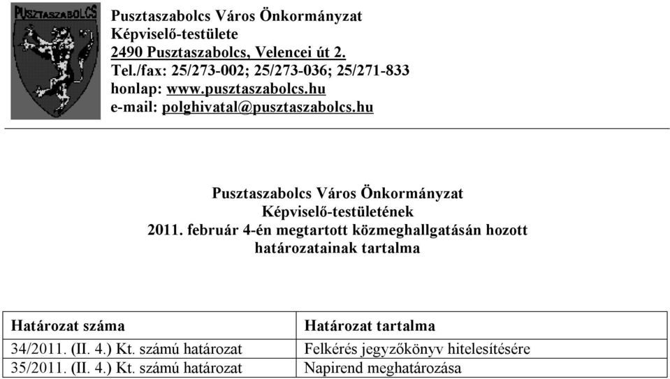 hu Pusztaszabolcs Város Önkormányzat Képviselő-testületének 2011.