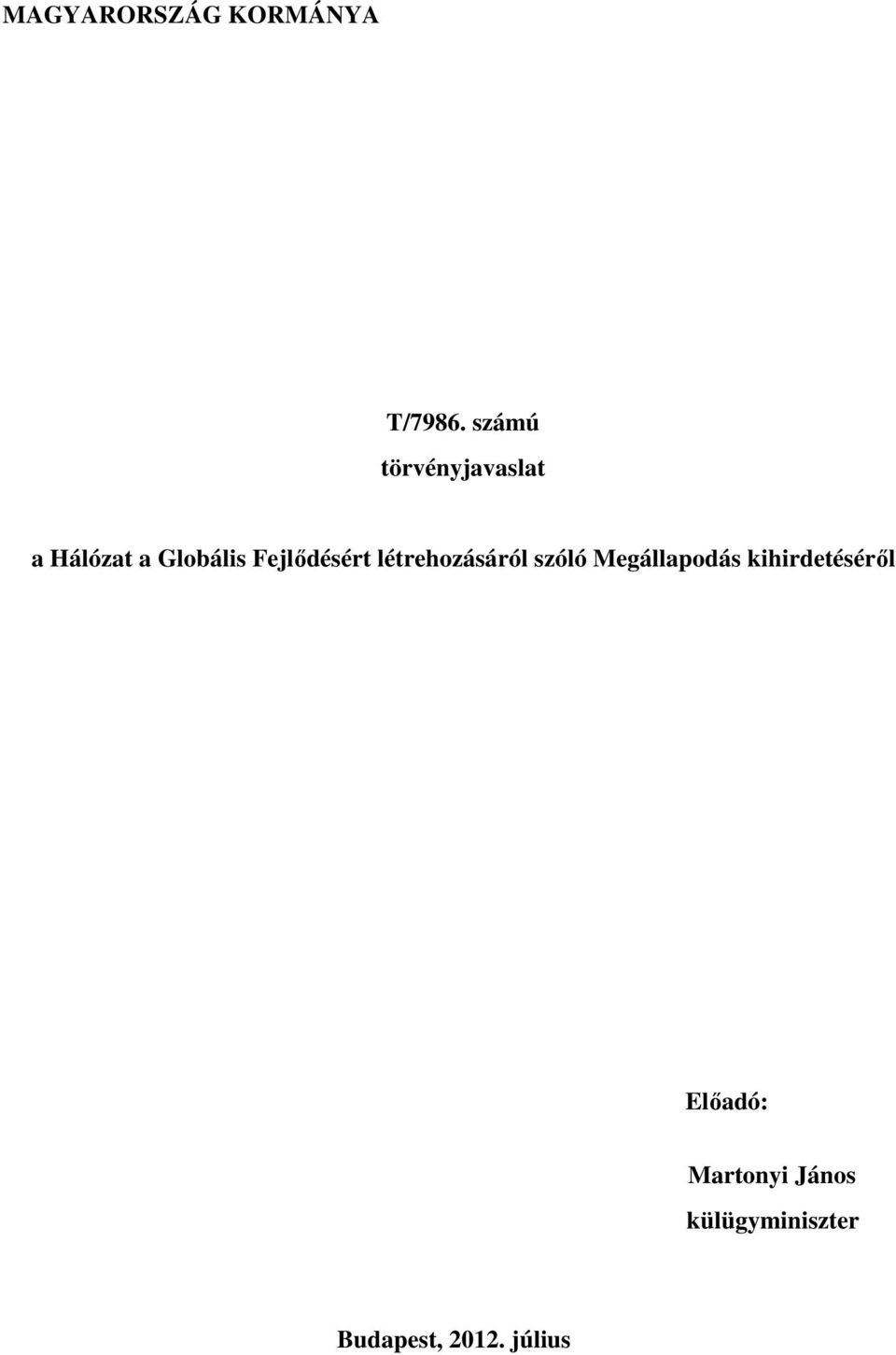 Fejlıdésért létrehozásáról szóló Megállapodás