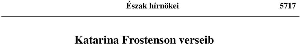 székét foglalja el, ő a legfiatalabb, az ötödik nő a Svéd Akadémia történetében.