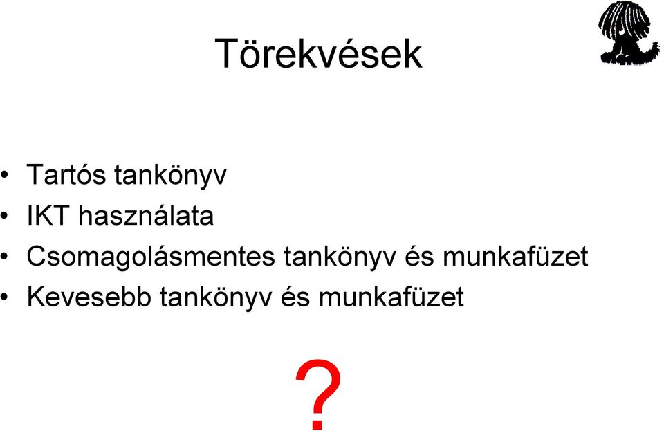 Csomagolásmentes tankönyv és