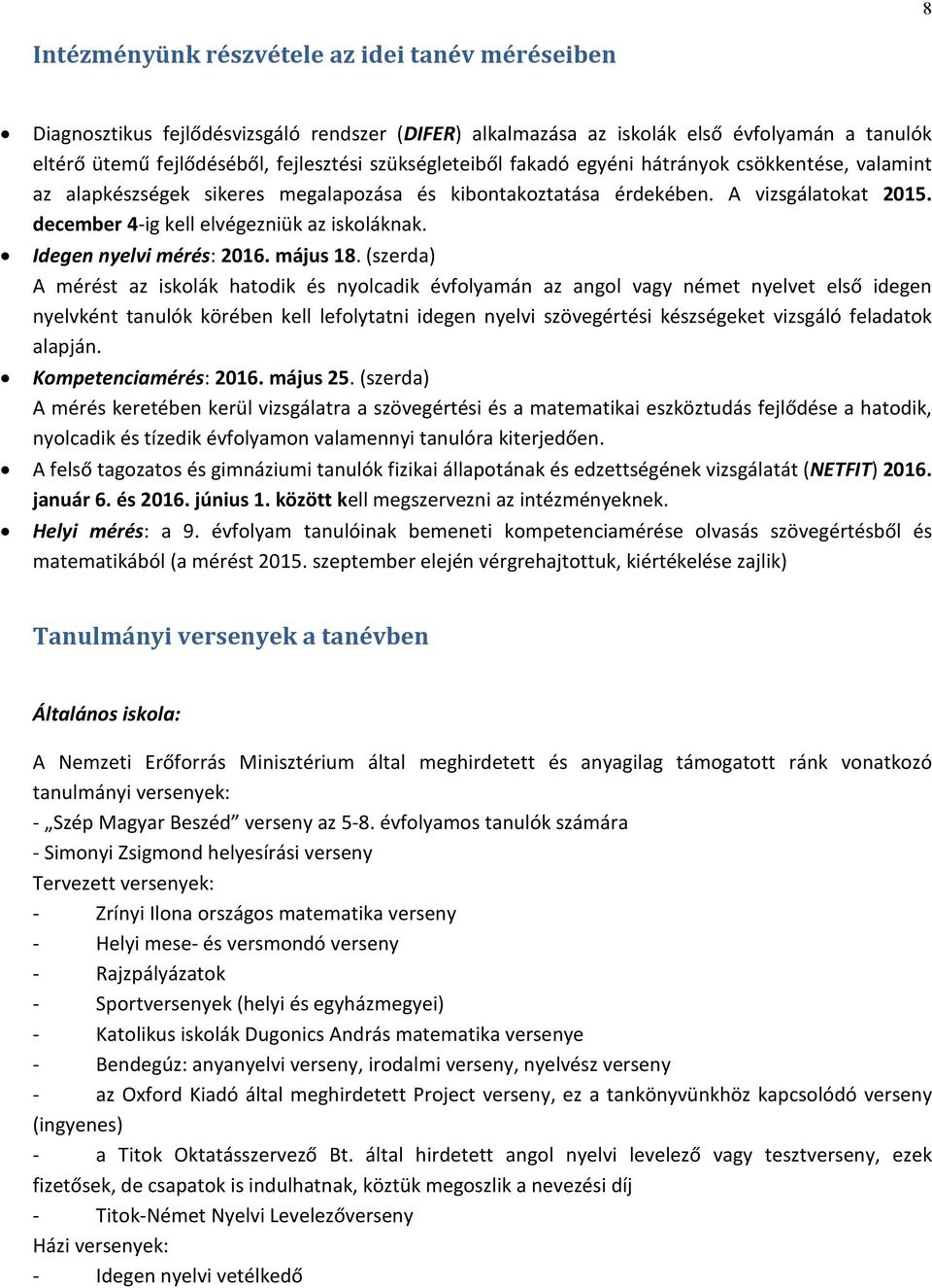 Idegen nyelvi mérés: 2016. május 18.