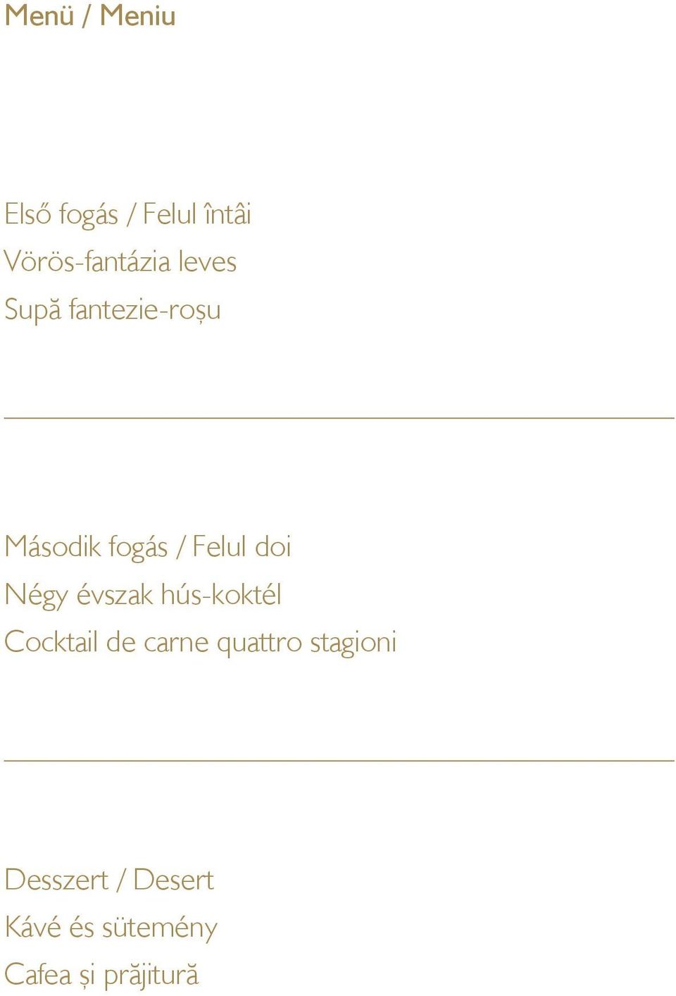 Négy évszak hús-koktél Cocktail de carne quattro