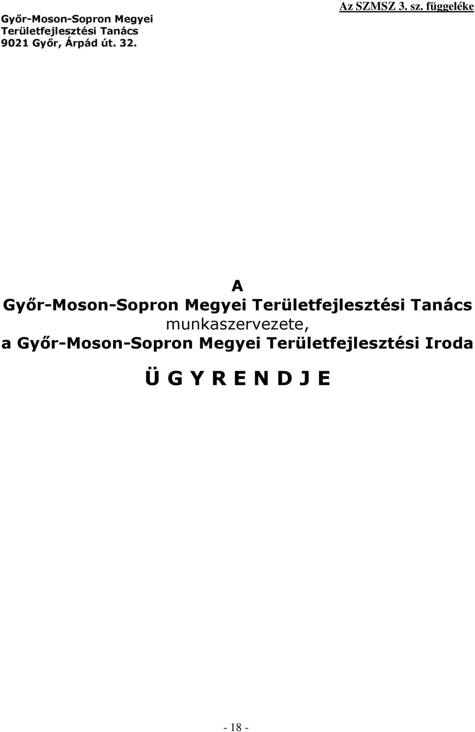 függeléke A Gyır-Moson-Sopron Megyei Területfejlesztési