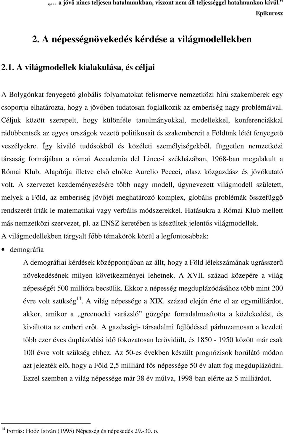nagy problémáival.