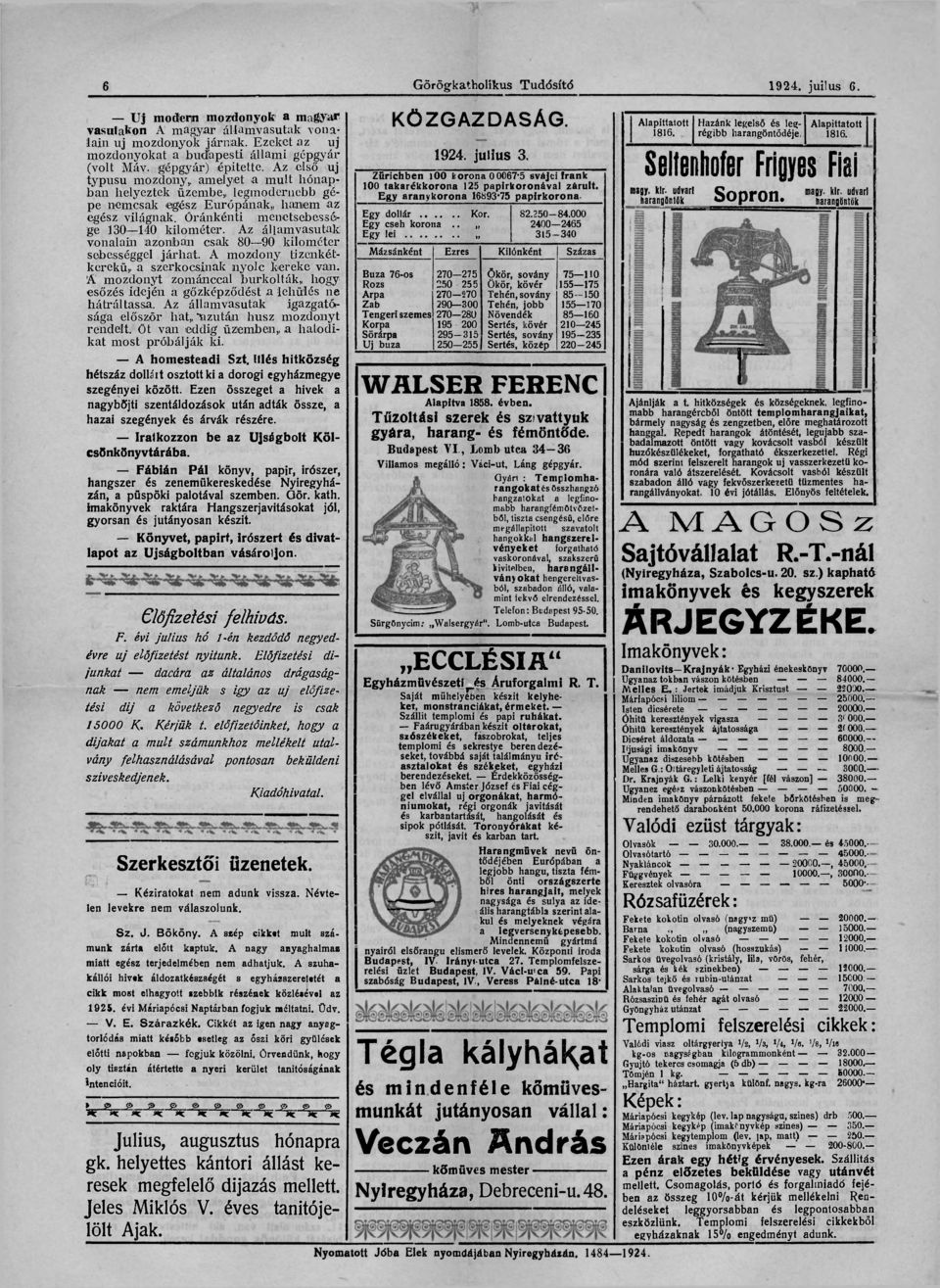 Óránkénti menetsebessége 130 140 kilométer. Az államvasutak vonalain azonban csak 80 90 kilométer sebességgel járhat. A mozdony üzen kétkerekű,. a szerkocsinak nyolc kereke vain.