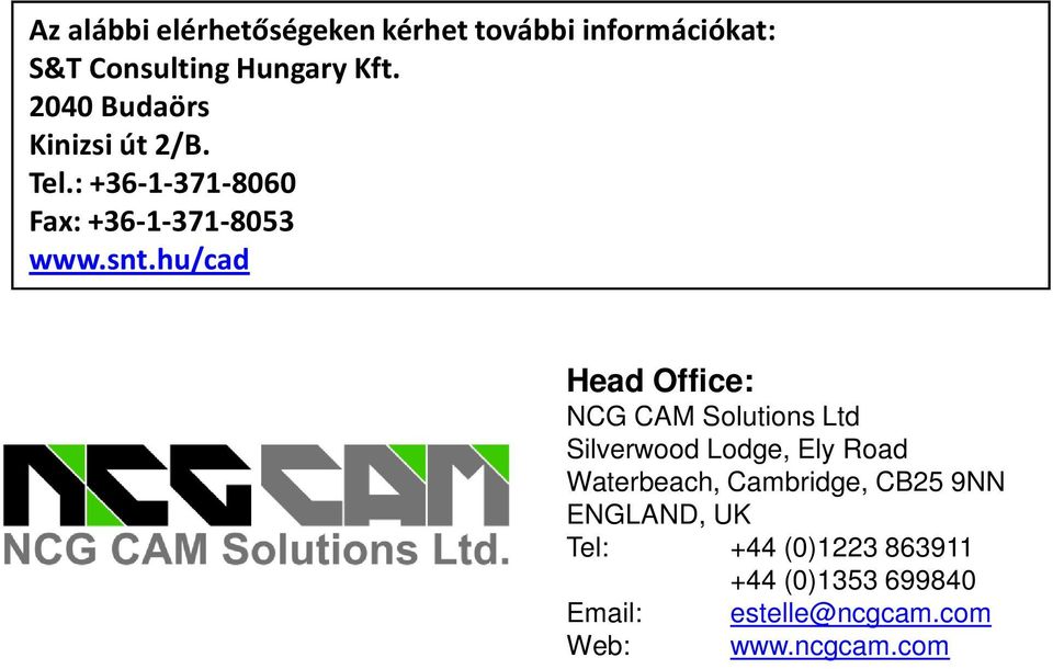 hu/cad Head Office: NCG CAM Solutions Ltd Silverwood Lodge, Ely Road Waterbeach,