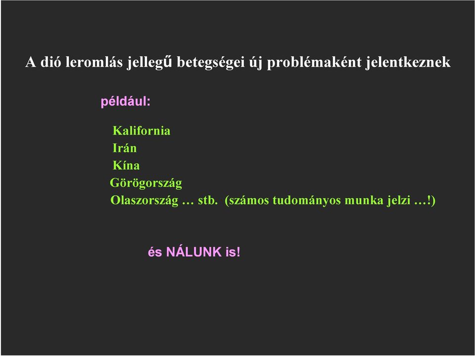 Kalifornia Irán Kína Görögország