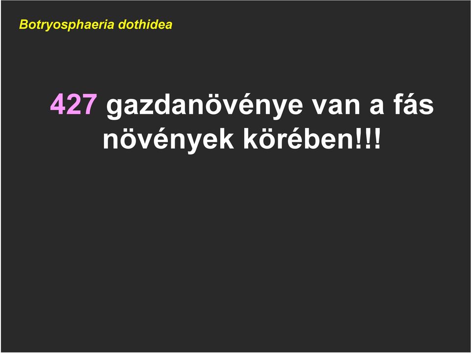 gazdanövénye van