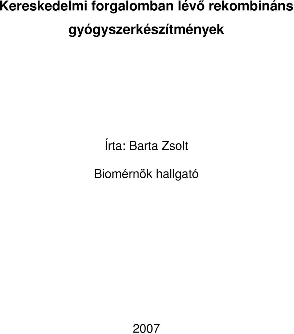 gyógyszerkészítmények
