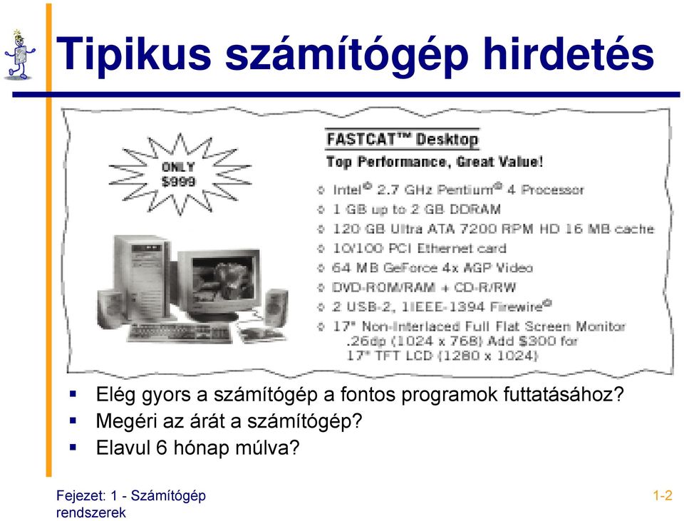 programok futtatásához?