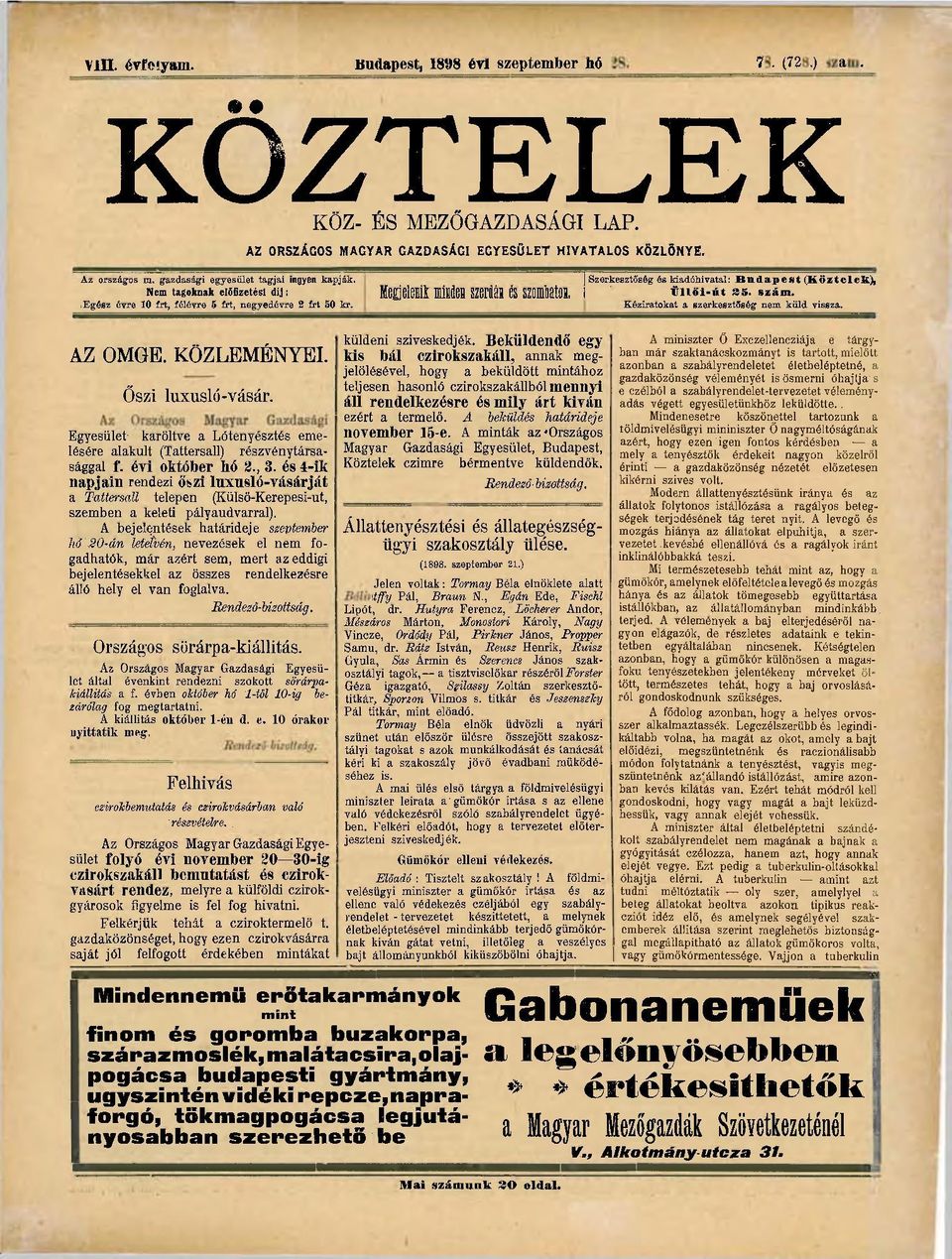 Szerkesztőség és kiadóhivatal: Budapest (Köztelete), Megjelenít mimea szériái és szonmoi, «n«i-út ss. szám. Kéziratokat a szerkesztőség nem küld vissza. AZ OMGE. KÖZLEMÉNYEI. Őszi luxusló-vásár.