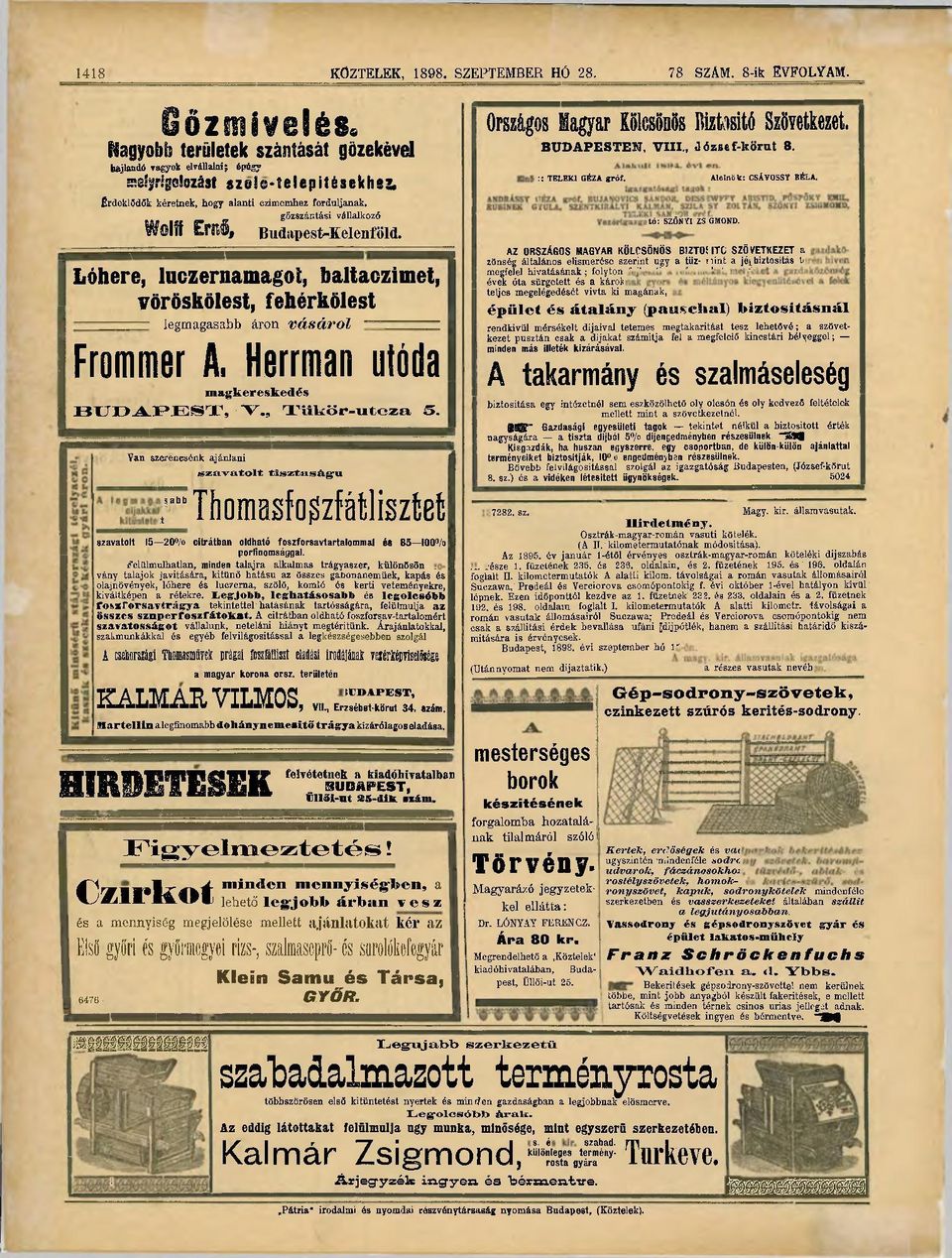 Lóhere, luczernamagol, baltaczimet, vöröskölest, fehérkölest legmagasabh áron vásárol Frommer A. Herrman utóda magkereskedés B U D A P E S T, "V*., r r U U ö r - u t o z a 5.