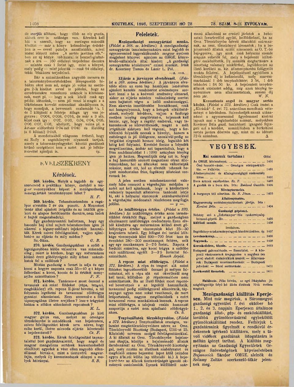 "b e n az u j könyv táblázatai, is bennefoglaltatnak s á r a 160 oldalnyi terjedelme daczára szintén csak 1 forint ugy, mint a könyvé, m e l y : pedig mint jeleztük csak 84 oldalnyi, tehát félakkora