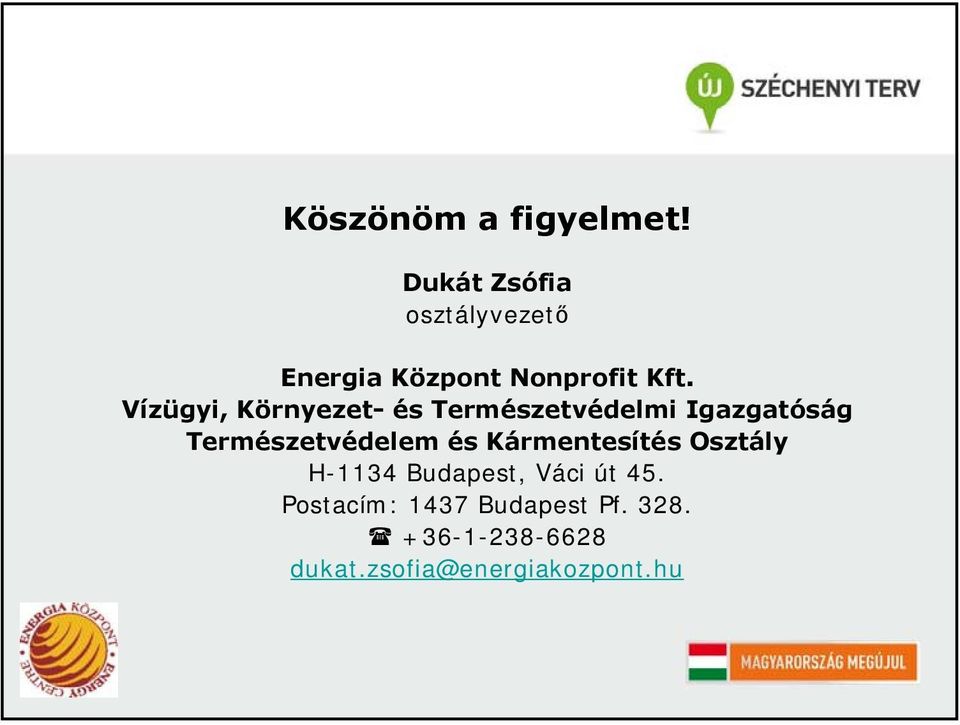 Vízügyi, Környezet- és Természetvédelmi Igazgatóság Természetvédelem