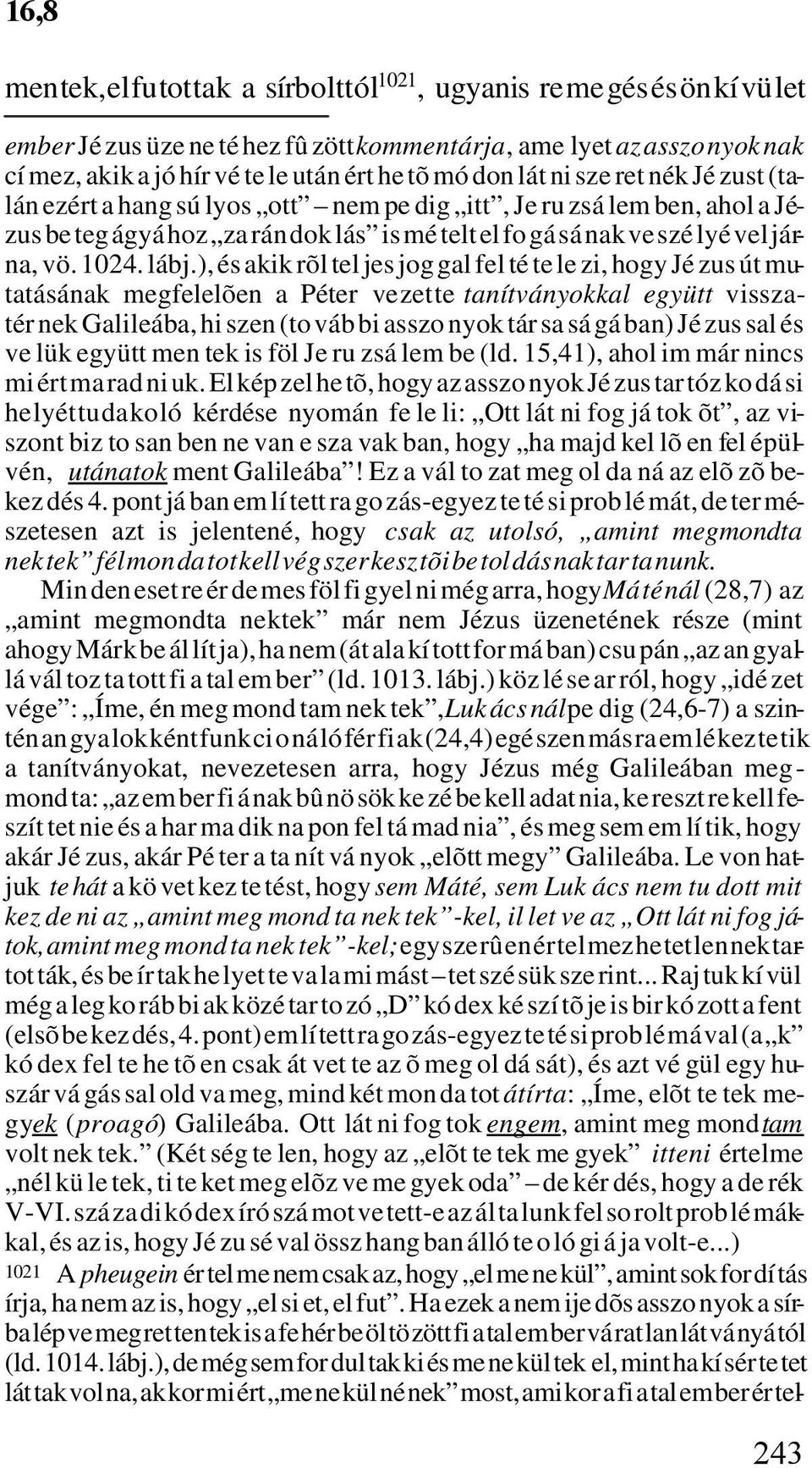 vel jár - na, vö. 1024. lábj.