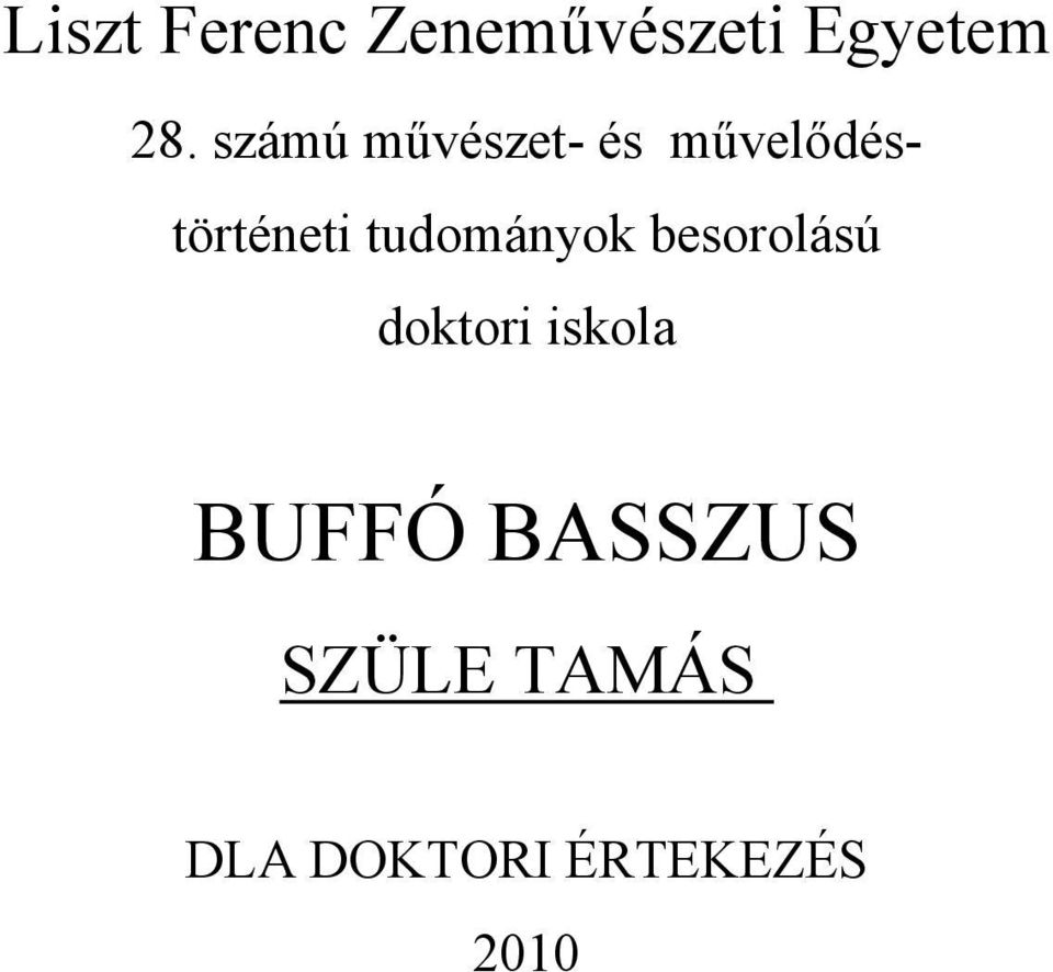 tudományok besorolású doktori iskola