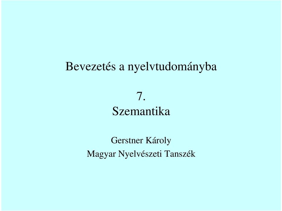 Szemantika Gerstner