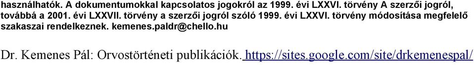 törvény a szerzői jogról szóló 1999. évi LXXVI.