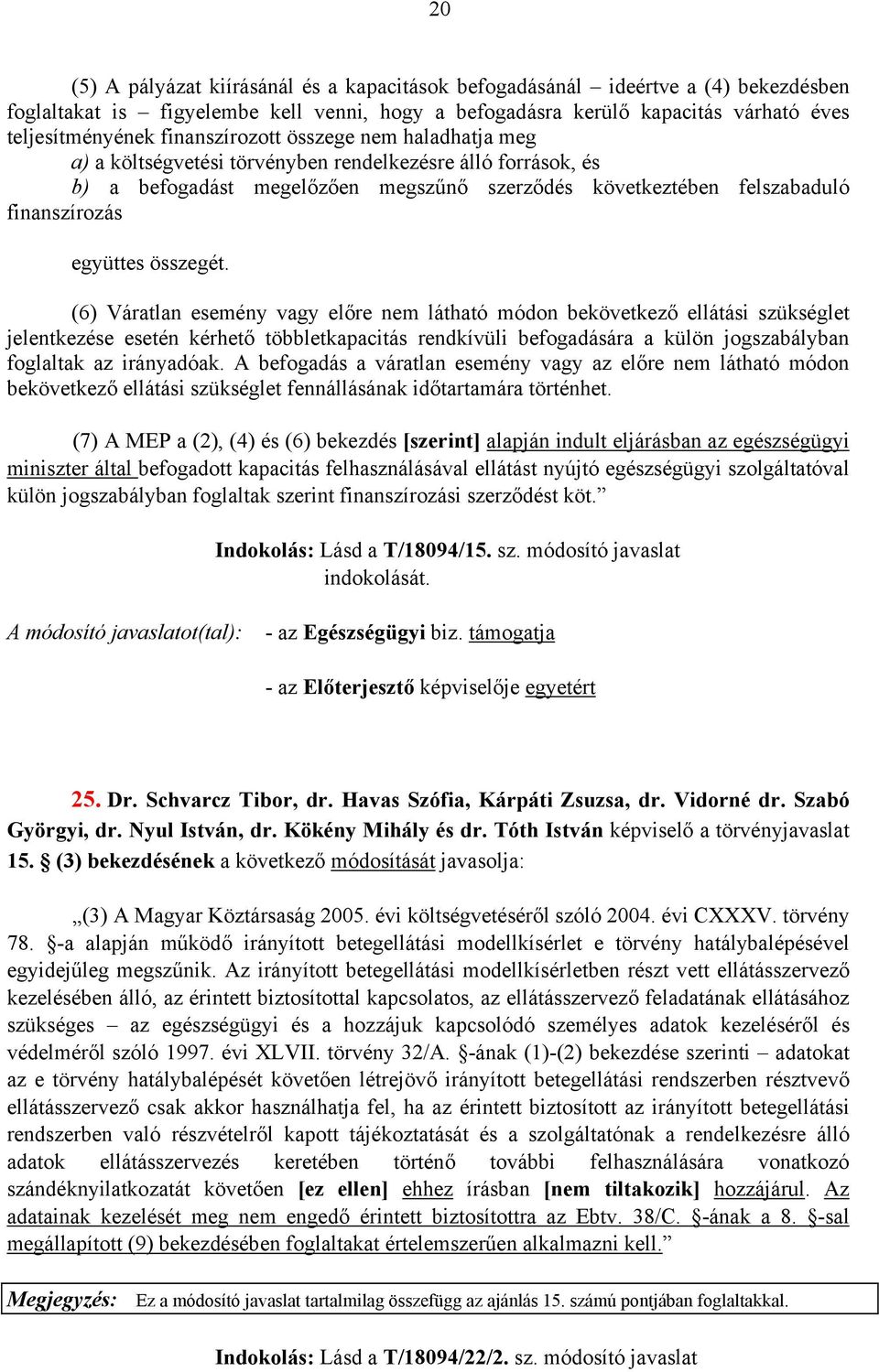 összegét.