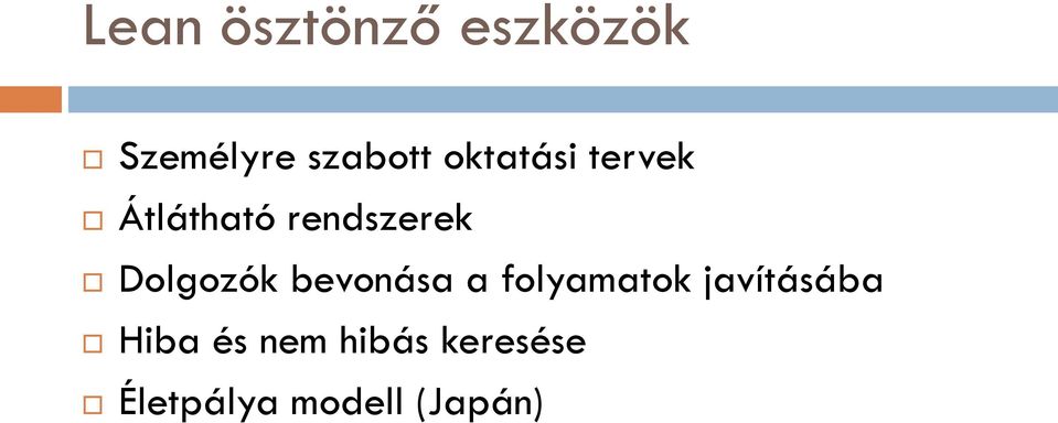 Dolgozók bevonása a folyamatok javításába