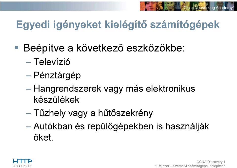 Hangrendszerek vagy más elektronikus készülékek