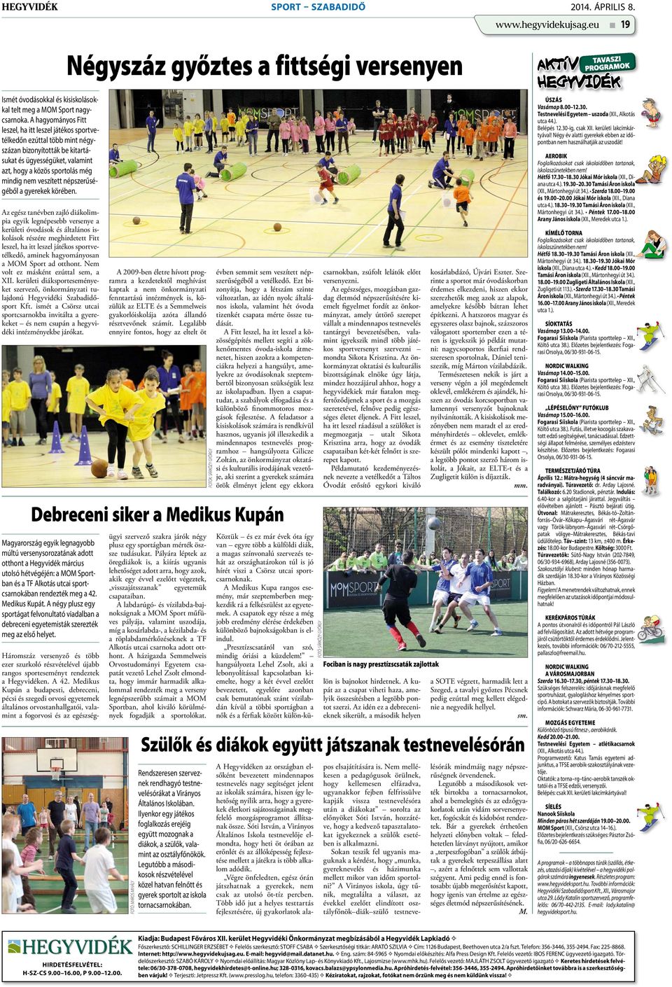 veszített népszerűségéből a gyerekek körében.