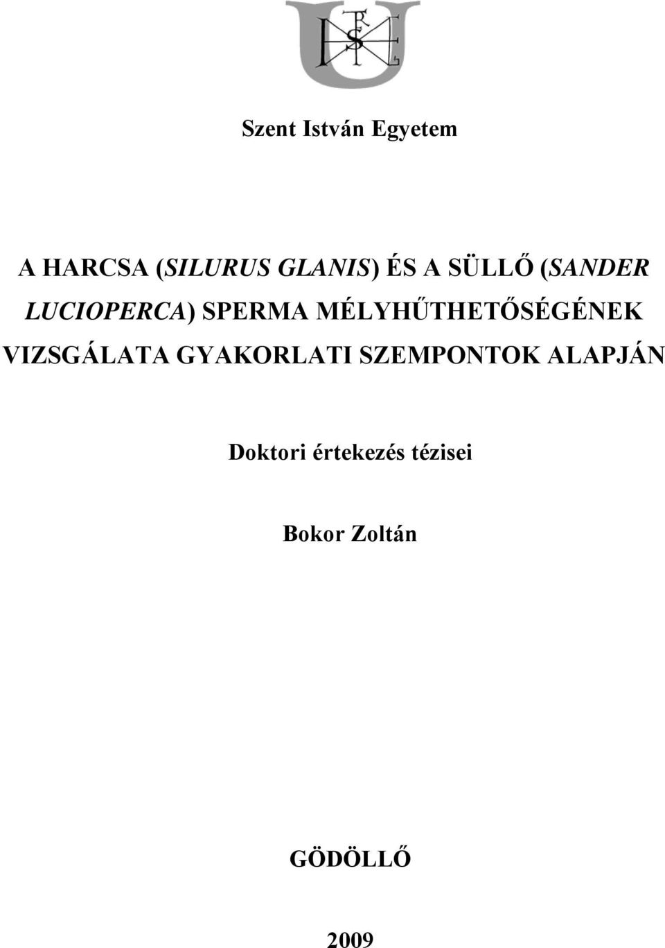 MÉLYHŰTHETŐSÉGÉNEK VIZSGÁLATA GYAKORLATI