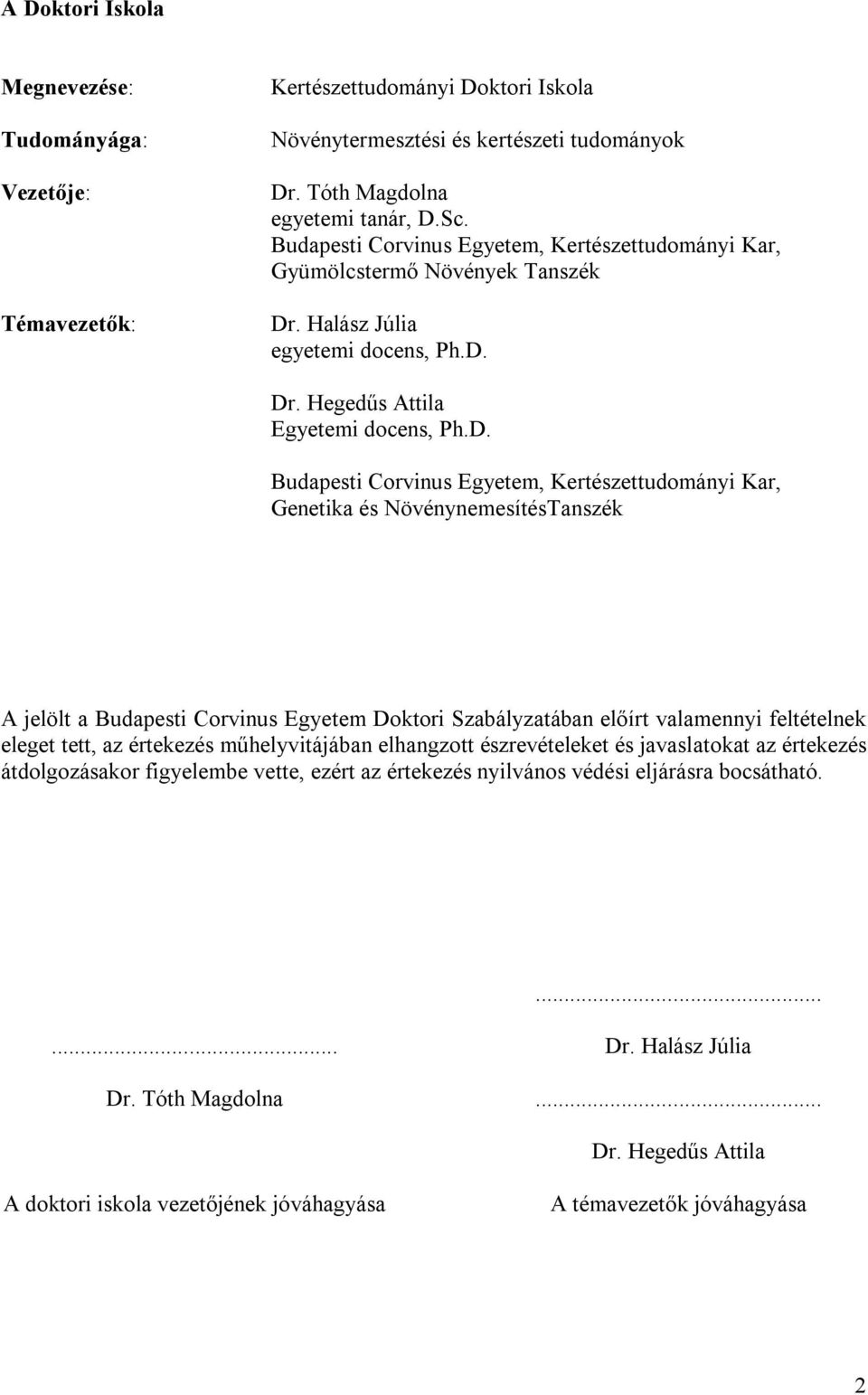 . Halász Júlia egyetemi docens, Ph.D.