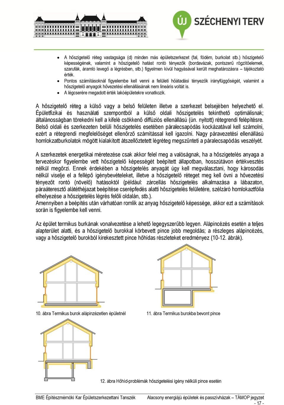 ) figyelmen kívül hagyásával került meghatározásra tájékoztató érték.