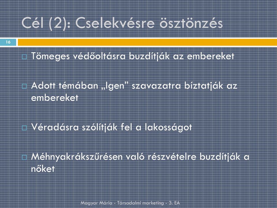 bíztatják az embereket Véradásra szólítják fel a